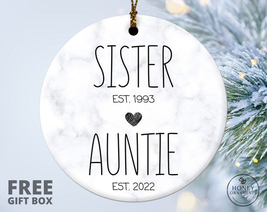 Sister, Auntie Ornament - New Aunt Gift - Pregnancy Announcement - Future Aunt Gifts - New Baby Announcement Keepsake - Custom Aunt Gift
