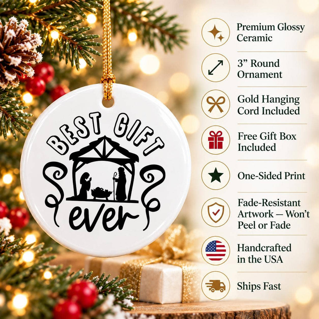 Nativity Scene Ceramic Ornament 'Best Gift Ever' w/ Box