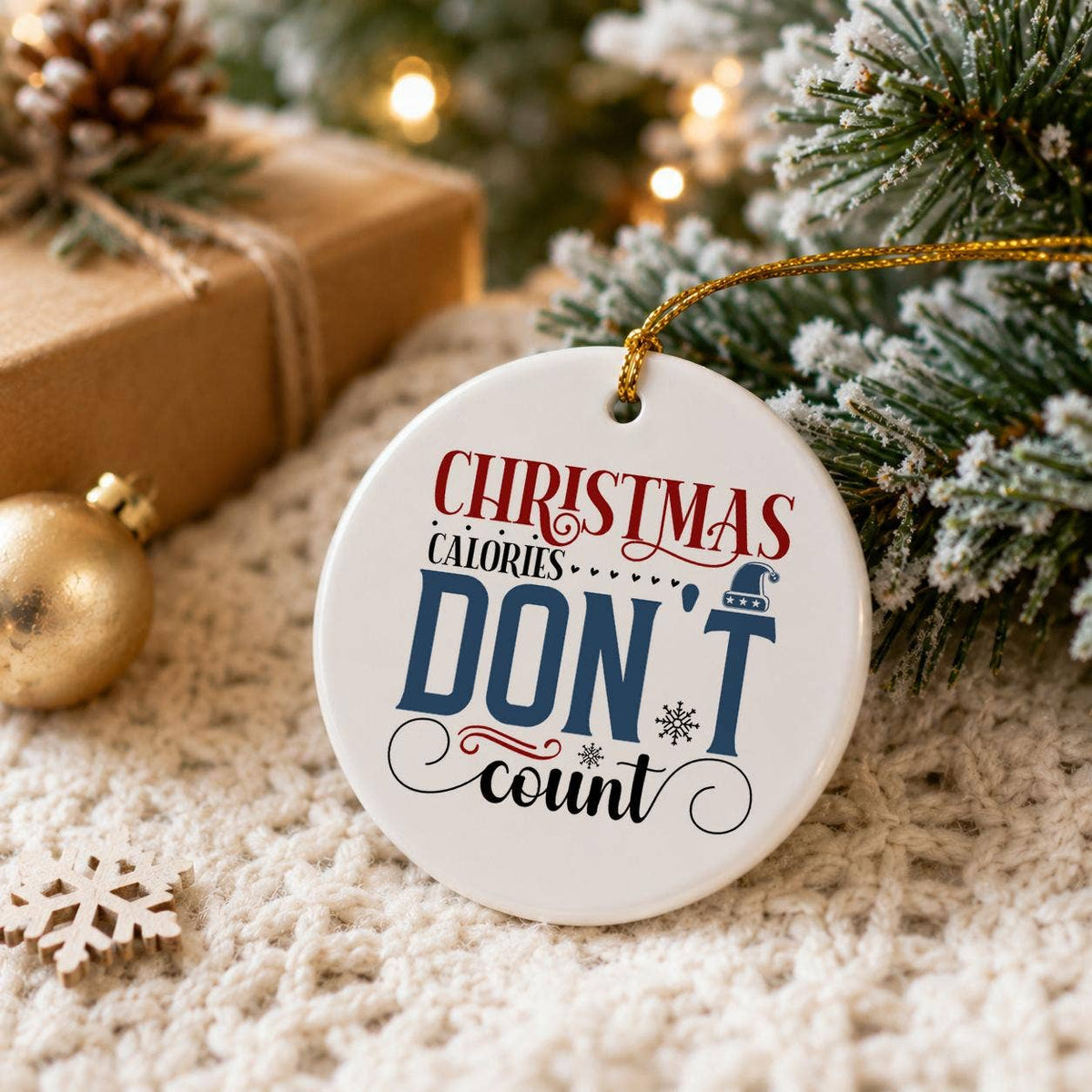 Christmas Calories Dont Count Ceramic Ornament