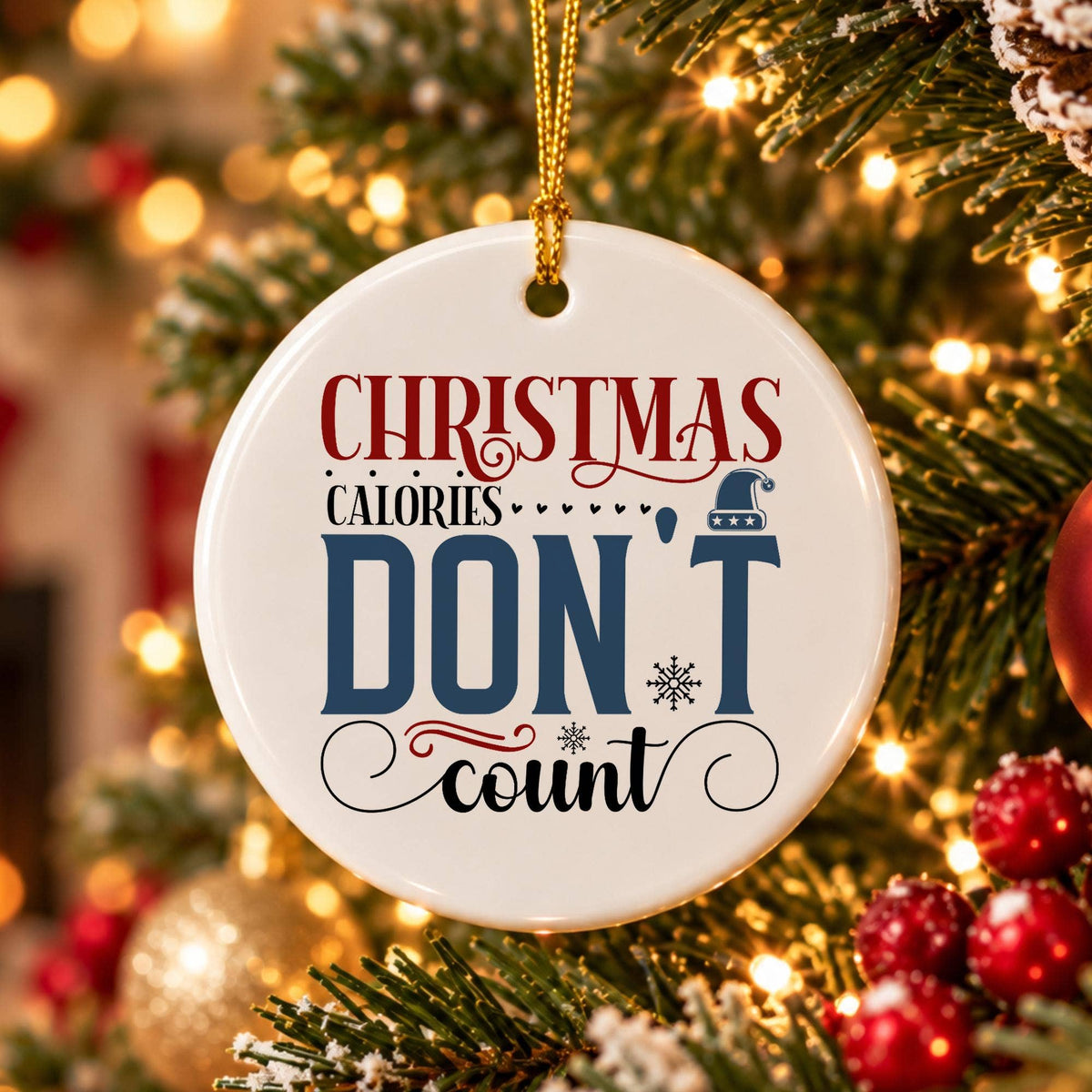 Christmas Calories Dont Count Ceramic Ornament