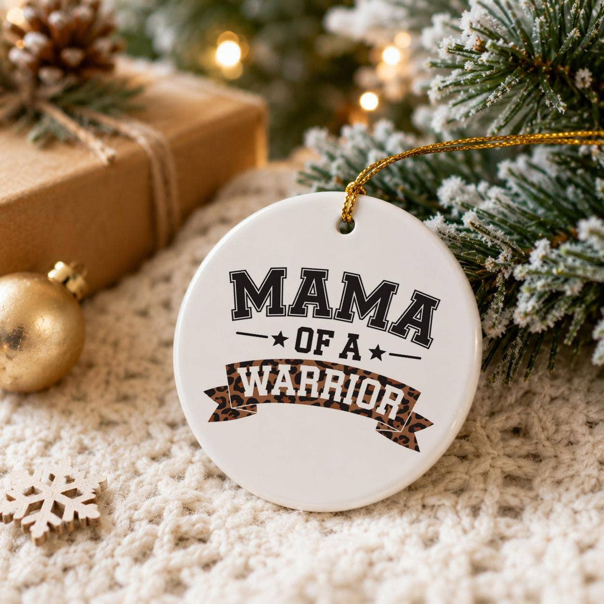 Ceramic Christmas Ornament for Strong Mama of Warrior Child