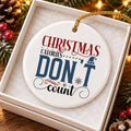 Christmas Calories Dont Count Ceramic Ornament