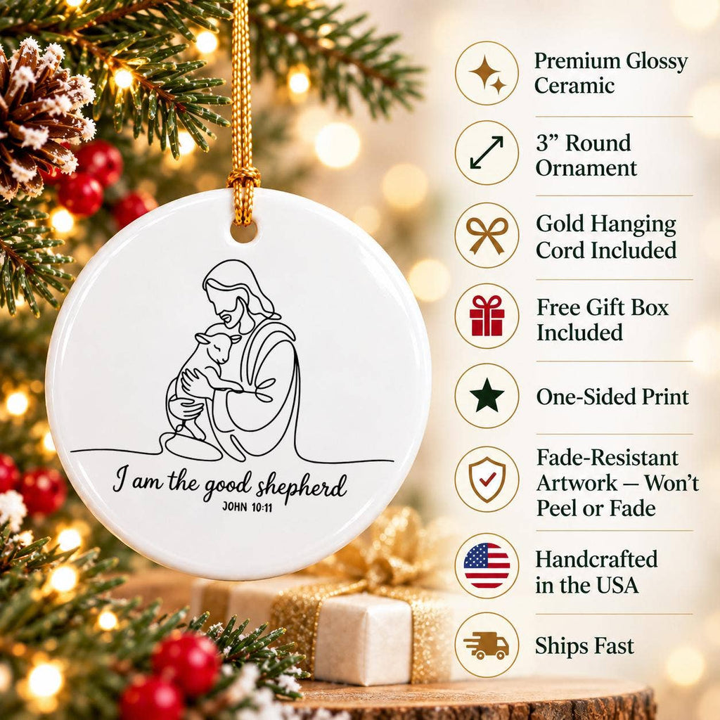 I Am the Good Shepherd John 10:11 Ceramic Christmas Ornament