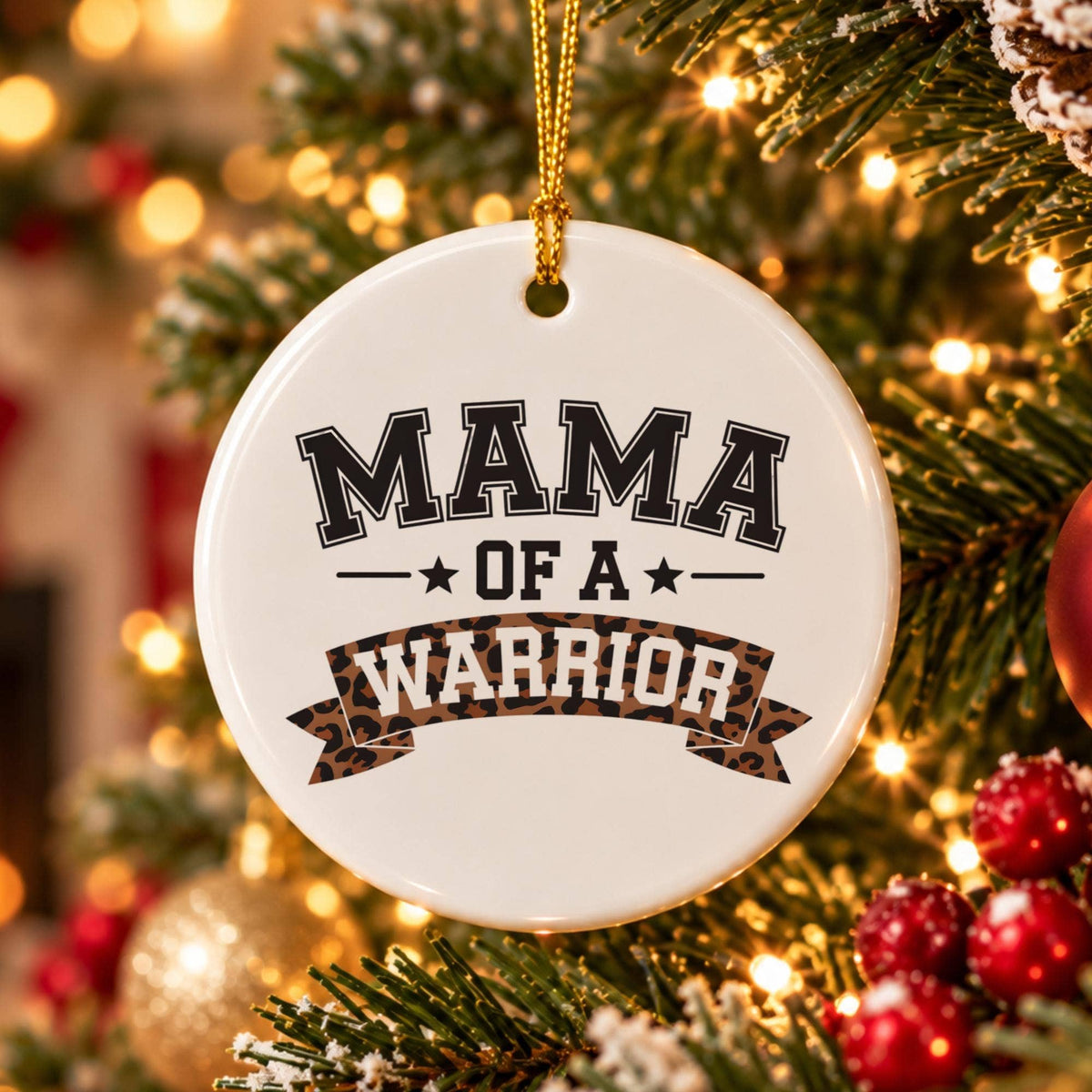 Ceramic Christmas Ornament for Strong Mama of Warrior Child