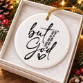 Inspirational 'But God' Ceramic Ornament with Gold Ribbon