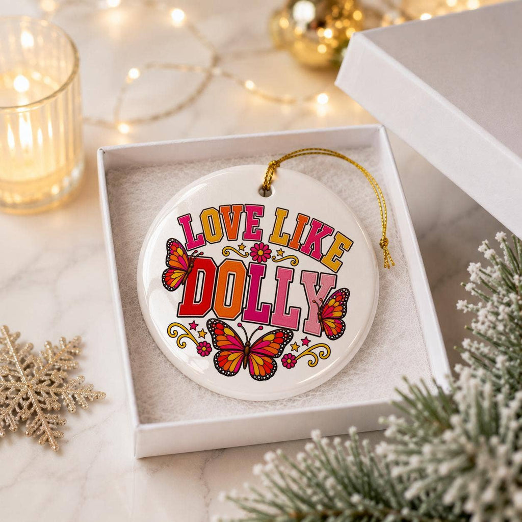 Love Like Dolly Music Lover Ceramic Ornament w/ Butterflies