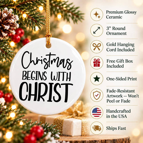 Ceramic Ornament Christmas Begins with Christ Gift