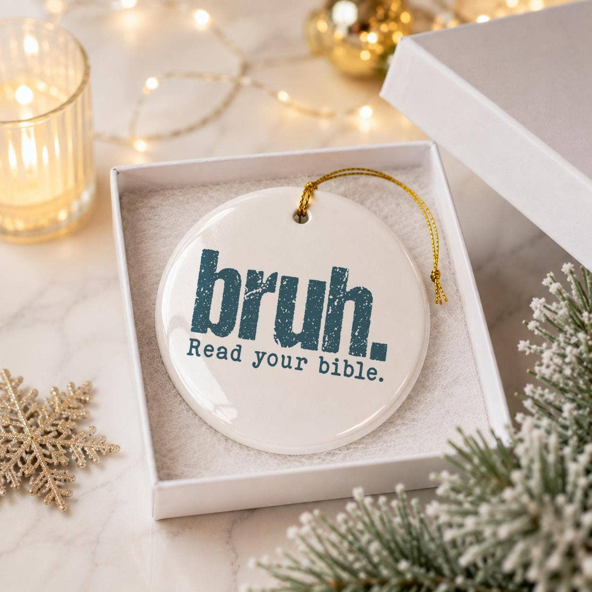 Ceramic Ornament: Humorous "Bruh. Read Your Bible" Design