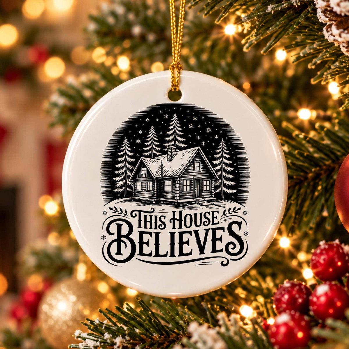 This House Believes Snowy Cabin Ceramic Christmas Ornament