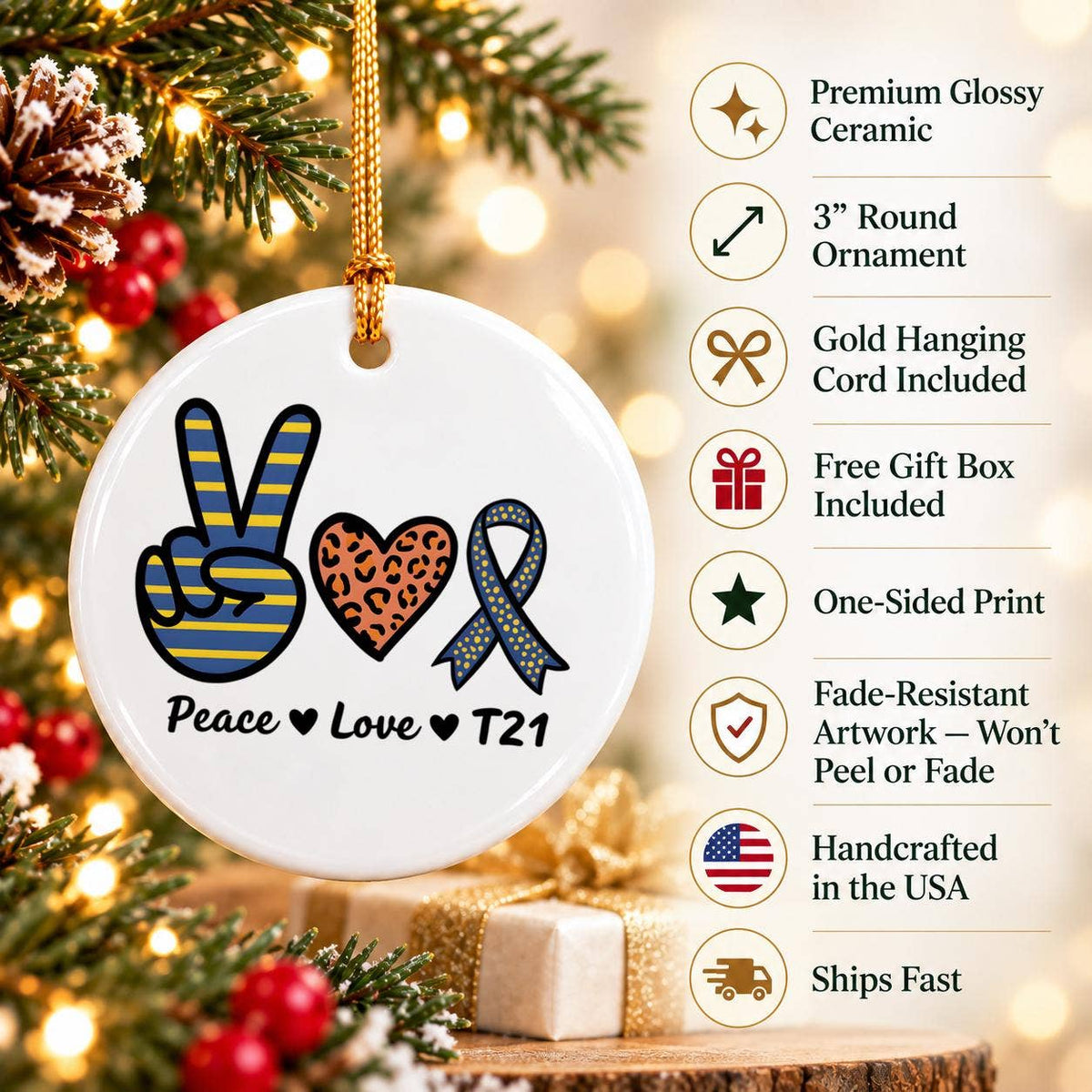 Peace Love Trisomy 21 Ceramic Ornament with Gift Box
