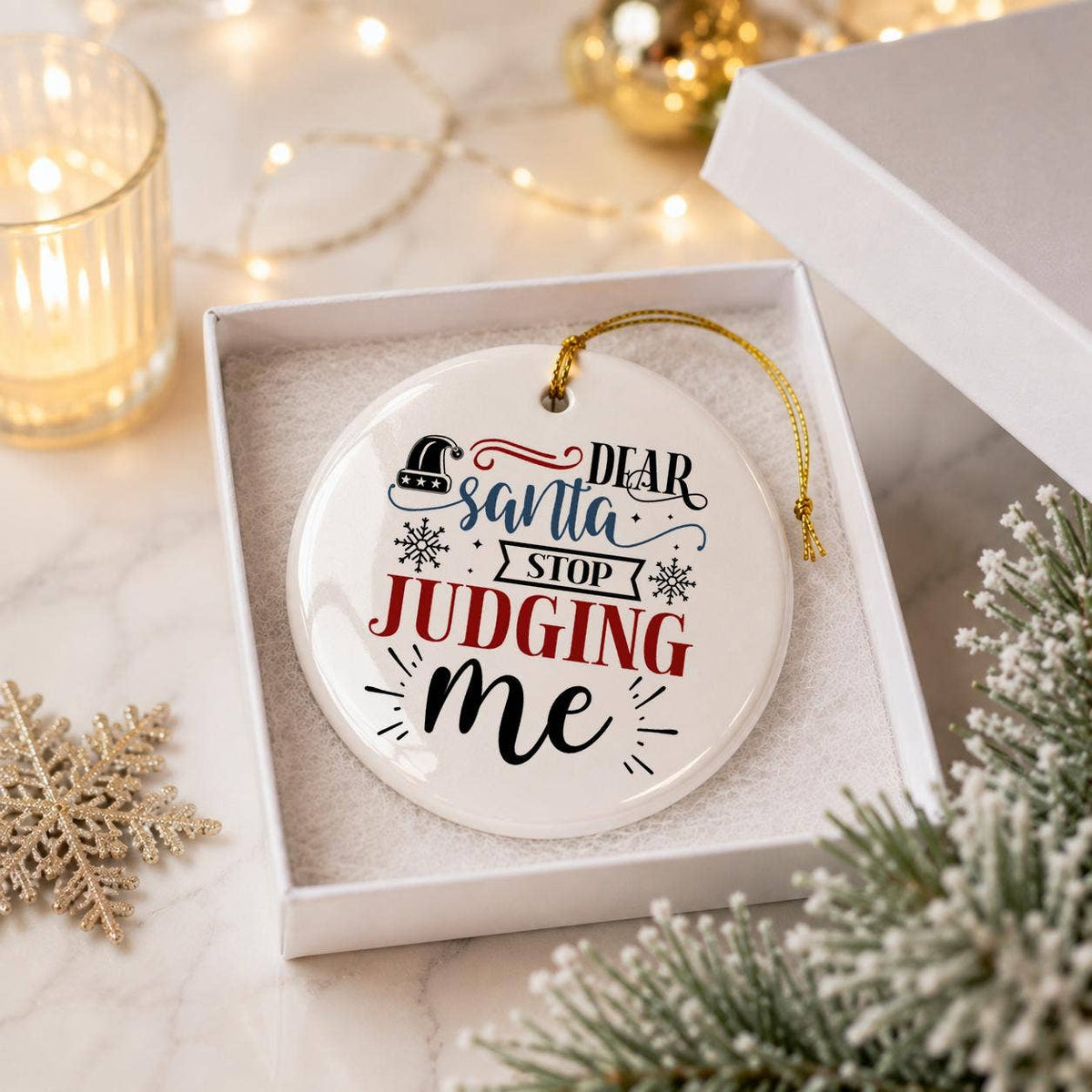 Dear Santa Stop Judging Me Santa Hat Ceramic Ornament Gift