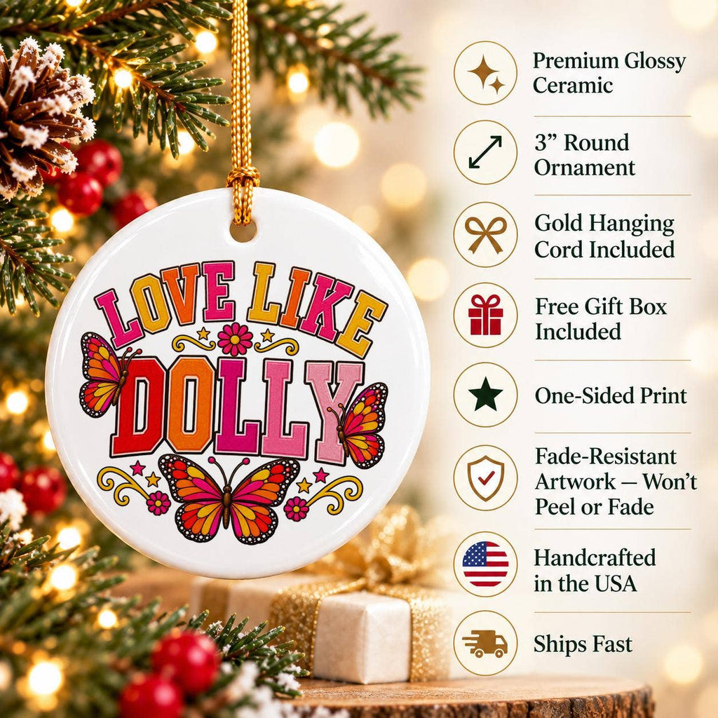 Love Like Dolly Music Lover Ceramic Ornament w/ Butterflies