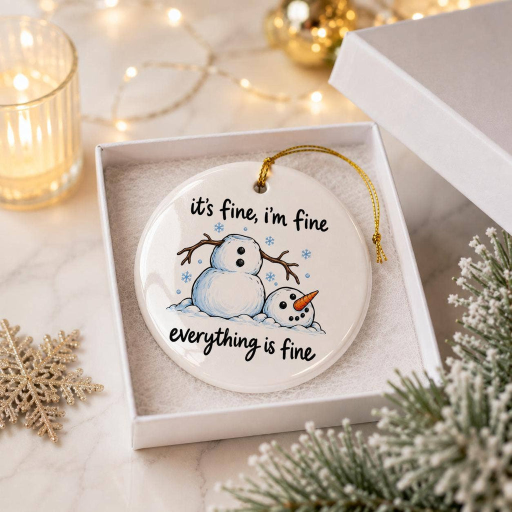 Funny Snowman Quote Ceramic Ornament for Christmas Decor