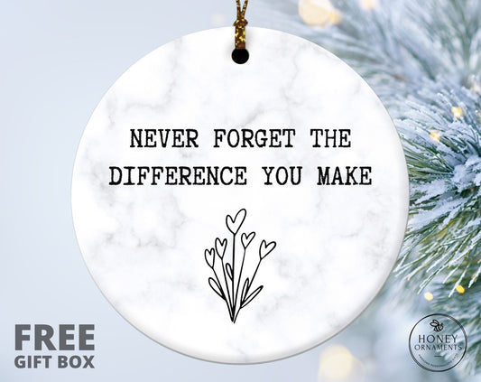 Never Forget The Difference You Make Ornament, Thank You Gift Box, Teacher Appreciation Gift, Retirement Gift, Coworker Leaving Gift for Her