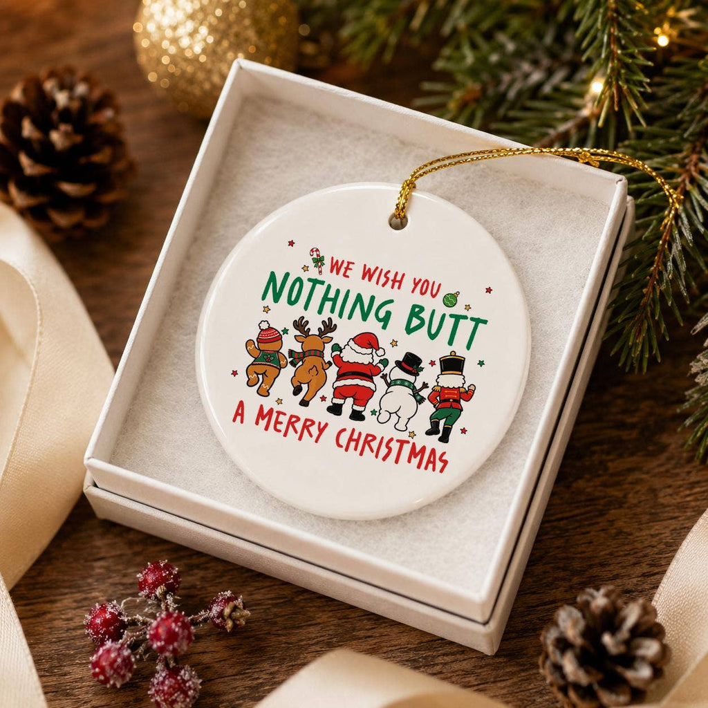 Cheeky Christmas Humor Ceramic Ornament with Gift Box
