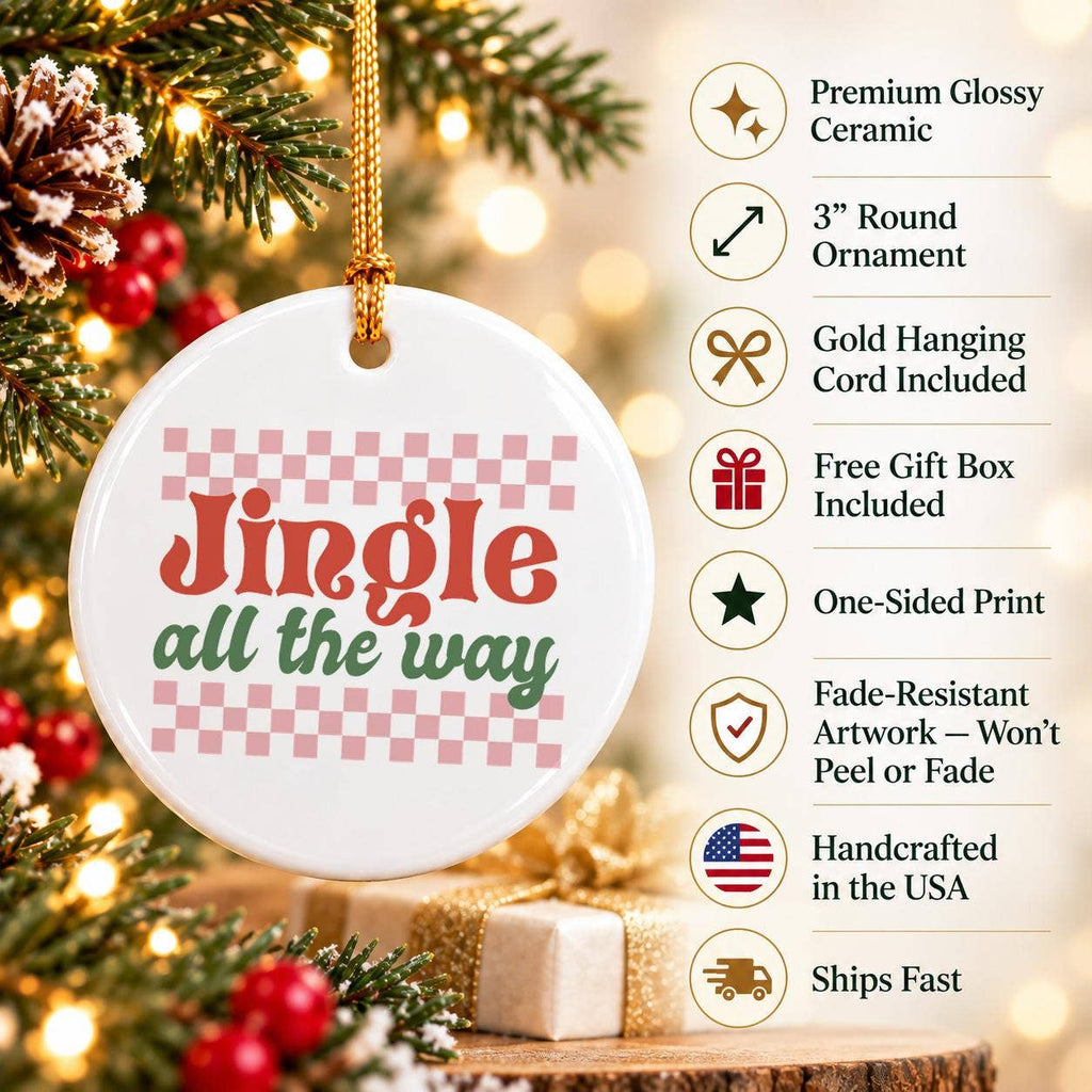 Ceramic Ornament Jingle All The Way Christmas Gift