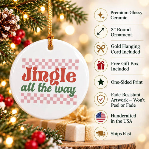 Ceramic Ornament Jingle All The Way Christmas Gift