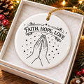 Faith Hope Love Ceramic Ornament with Praying Hands Design