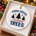 Charming Farm Fresh Christmas Trees Rustic Ceramic Ornament