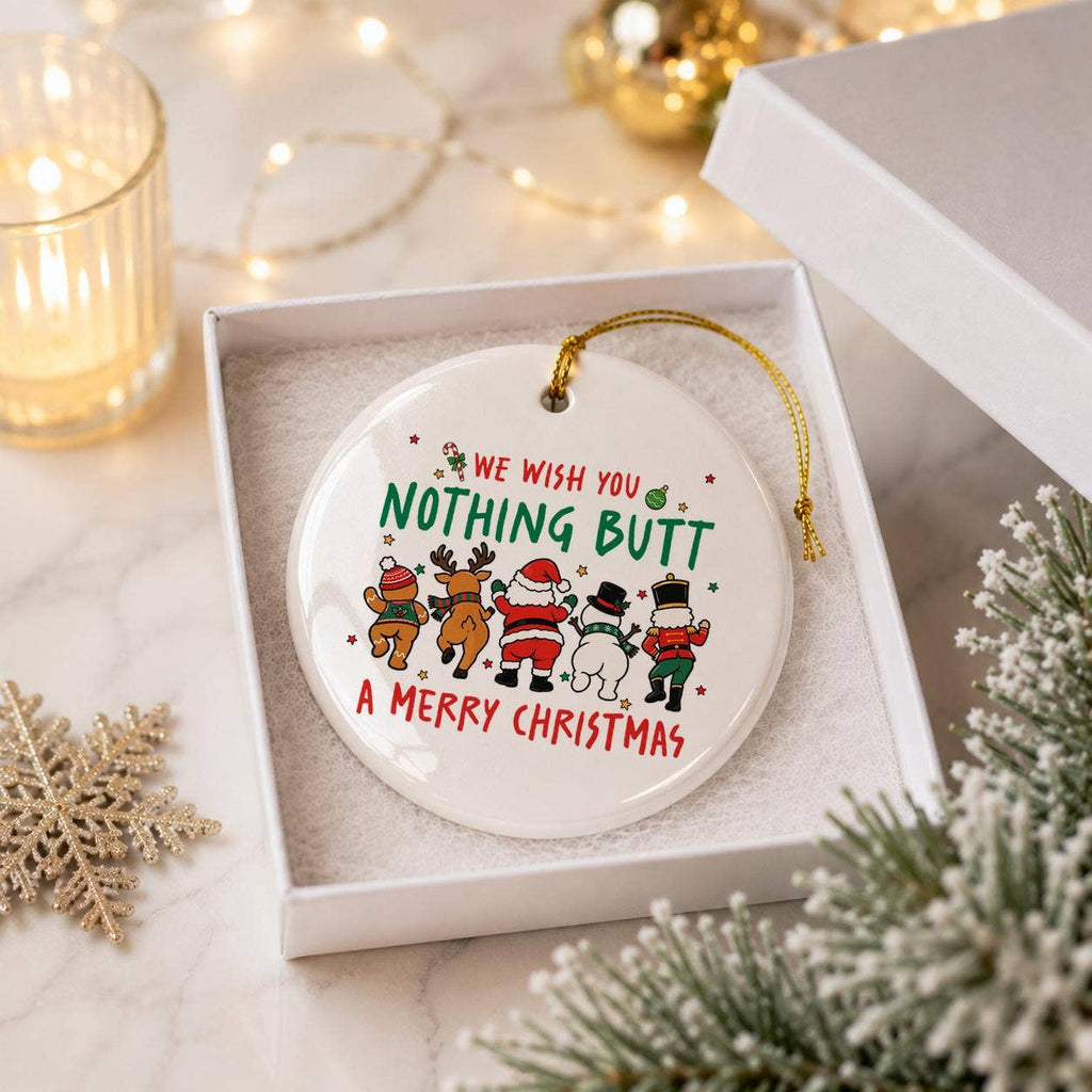 Cheeky Christmas Humor Ceramic Ornament with Gift Box