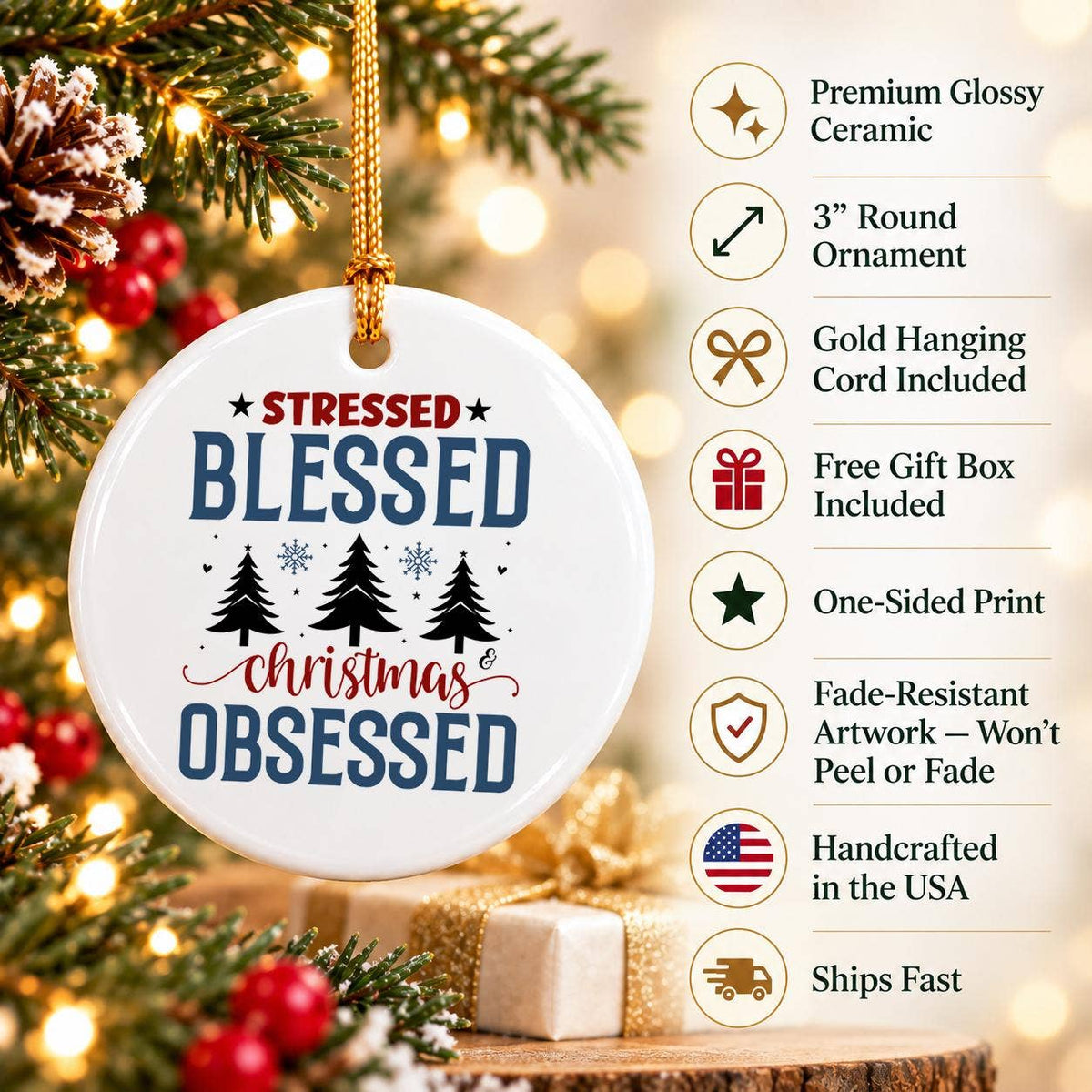 Christmas Stressed Blessed Obsessed Ceramic Ornament