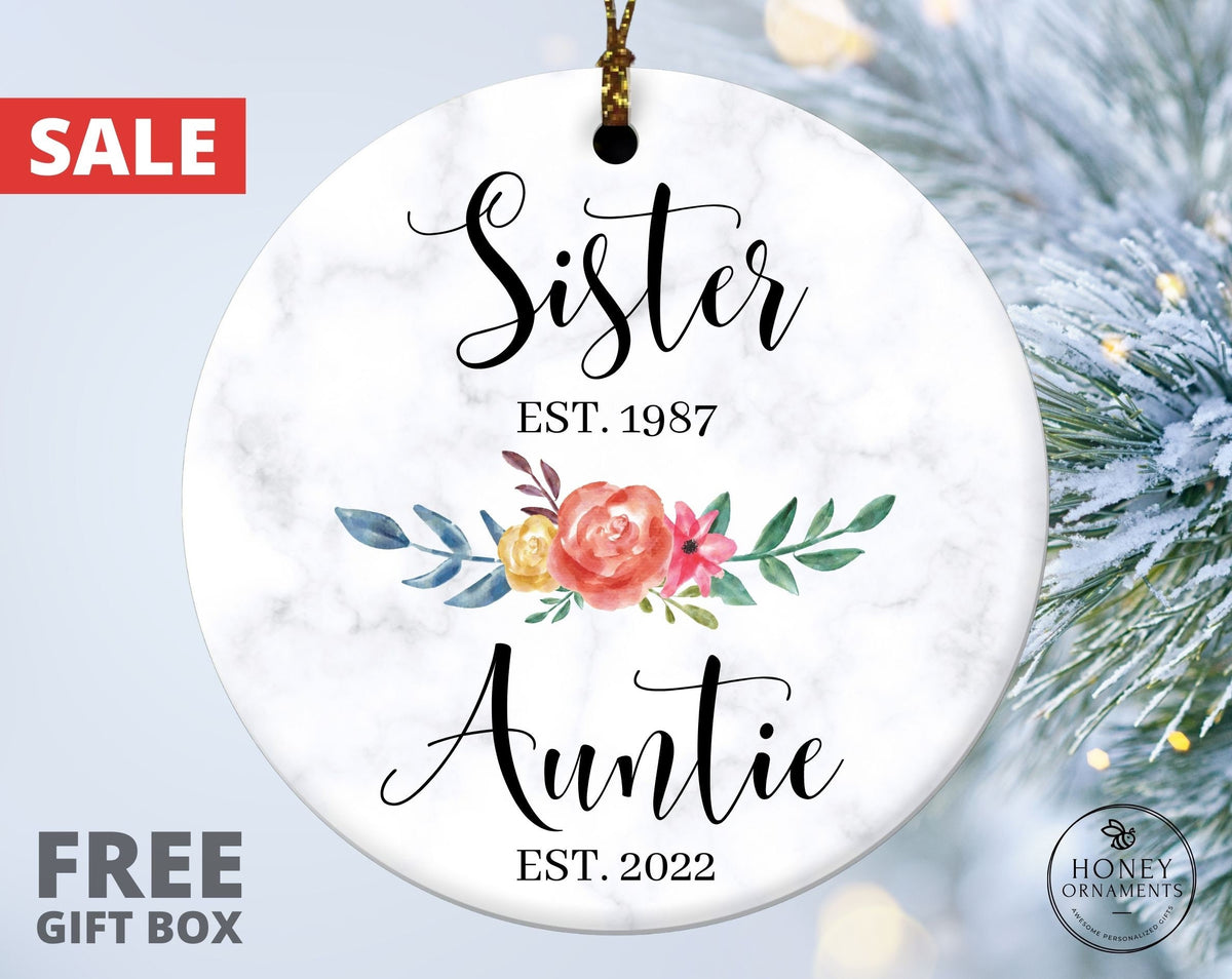 Sister, Auntie Ornament - New Aunt Gift - Promoted to Aunt - Pregnancy Announcement - Future Aunt Gifts - New Baby Announcement Keepsake