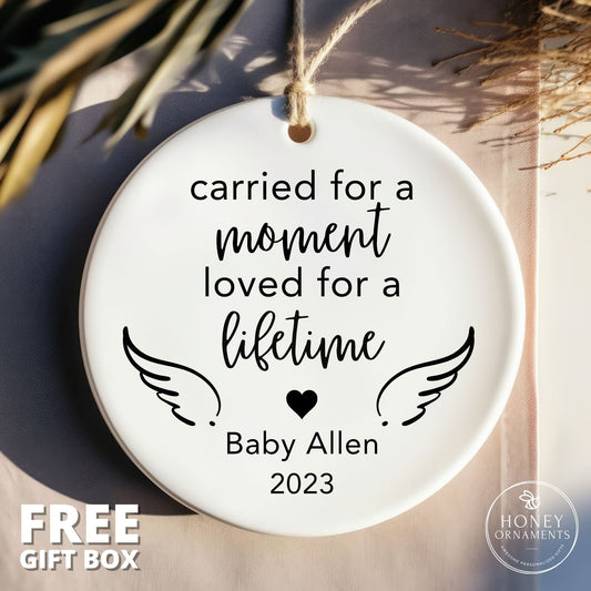 Miscarriage Ornament, Infant Loss Remembrance, Child Loss Keepsake, Baby Memorial, Sympathy Gift, Personalized, Carried for a Moment