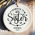 Promoted to Big Sister Ornament