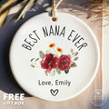 Best Nana Ever Ornament - Grandma Christmas Gift