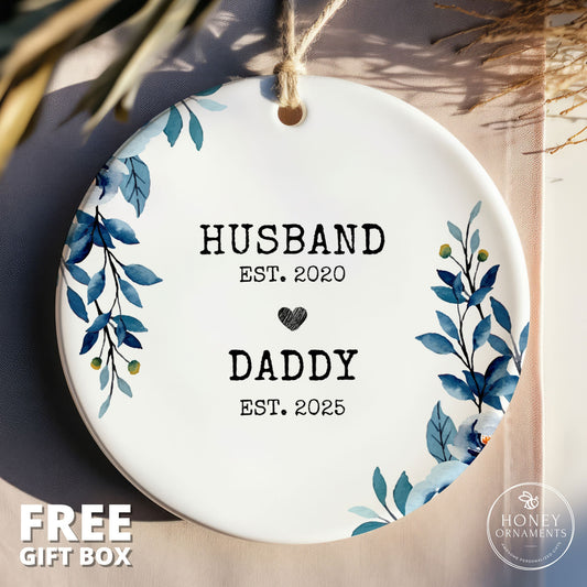 New Daddy Gift, First Time Daddy, Baby Announcement, Father's Day Gift, Husband to Daddy, Christmas Ornament, Personalized New Dad Gift
