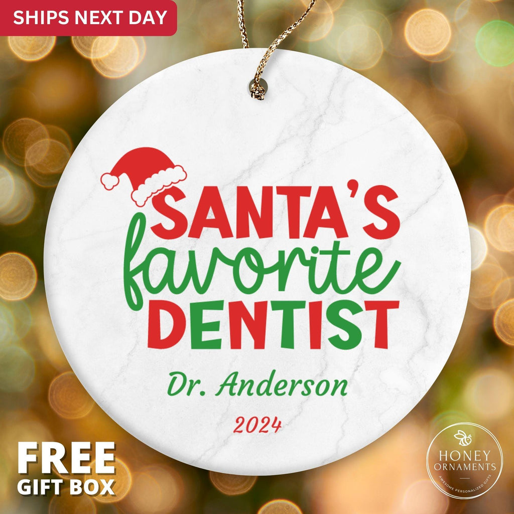 Dentist Christmas Gift - Santa's Favorite Dentist Ornament