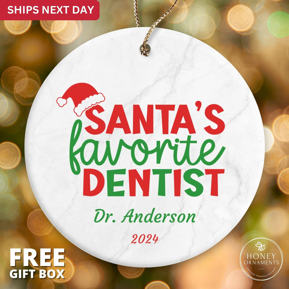 Dentist Christmas Gift - Santa's Favorite Dentist Ornament