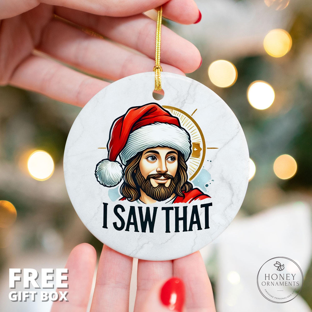 I Saw That Ornament, Funny Jesus Meme Gag Gift
