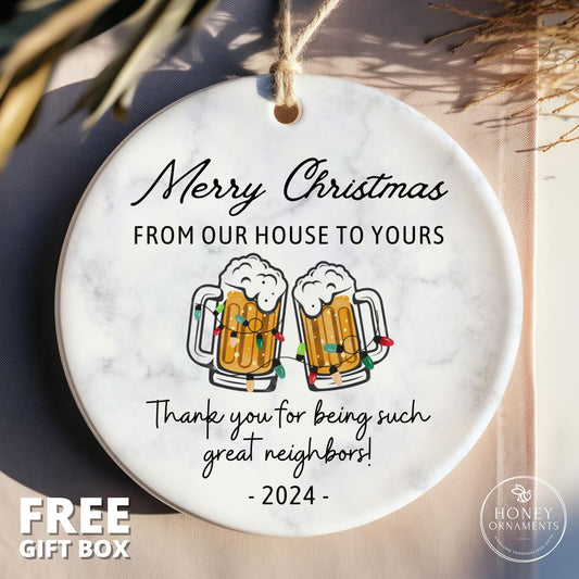 Neighbor Christmas Gift Ornament - Merry Christmas From Our House to Yours - 2026 Holiday Gift for Neighbor - Thoughtful Christmas Keepsake