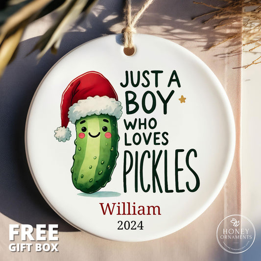 Personalized Pickle Ornament, Just a Boy Who Loves Pickles Christmas Ornament, Funny Pickle Lover Gift, Custom Pickle Christmas Ornament