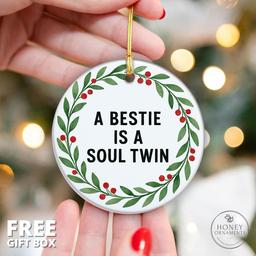 Best Friend Christmas Ornament – A Bestie Is a Soul Twin - photo 2