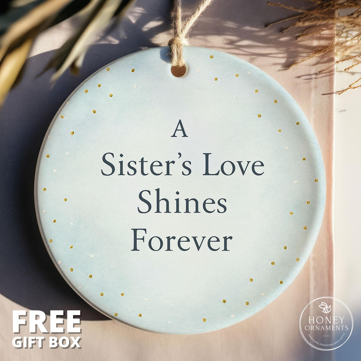 Sister Christmas Ornament – Sentimental Ceramic Keepsake - photo 6