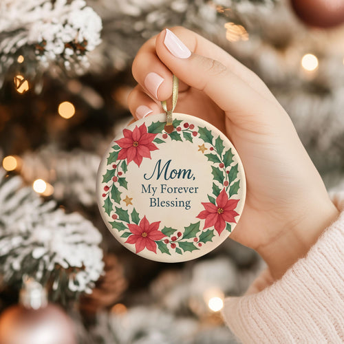Ceramic Christmas Ornament for Mom – "My Forever Blessing" - photo 2
