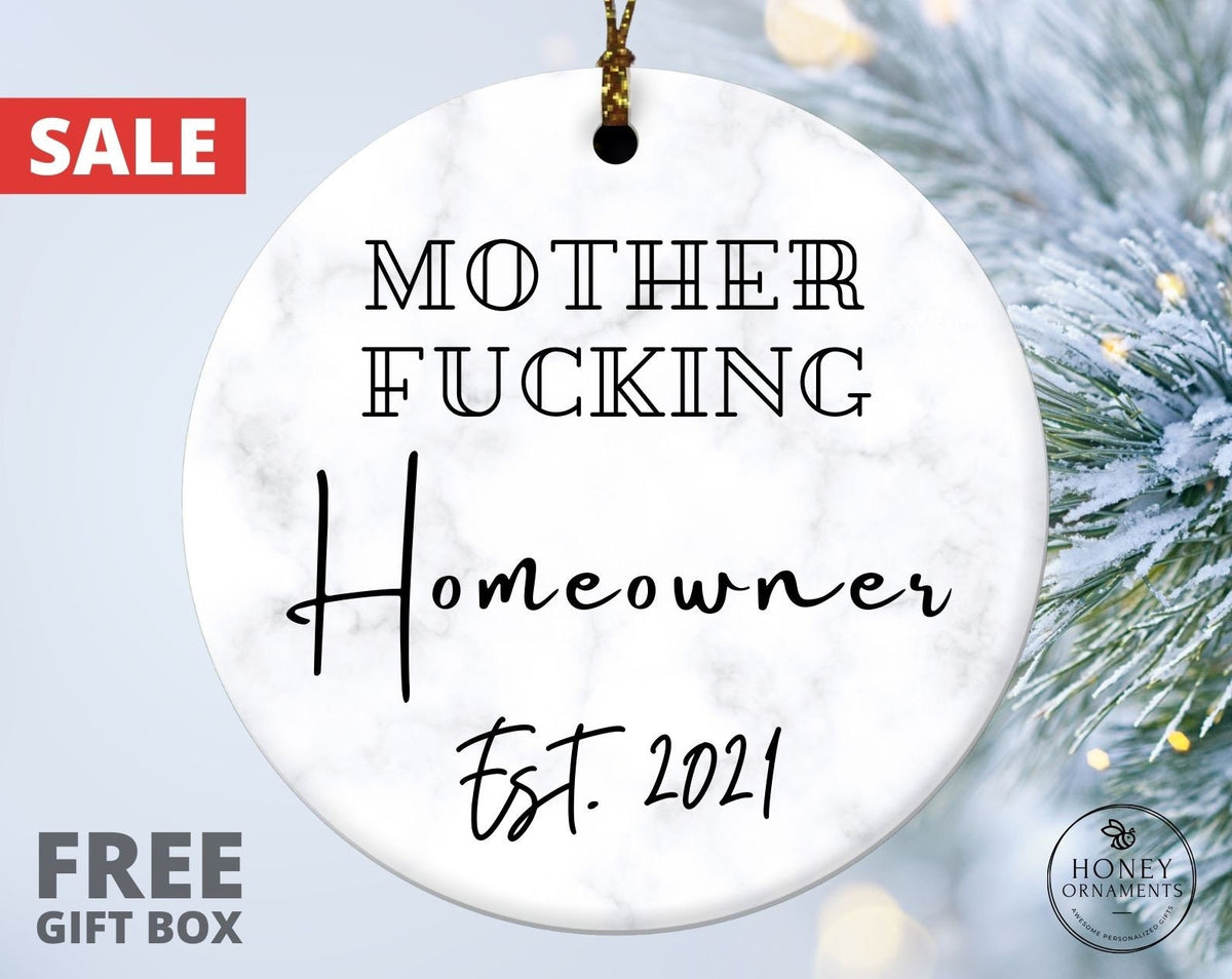 Mother Fucking Homeowner Ornament