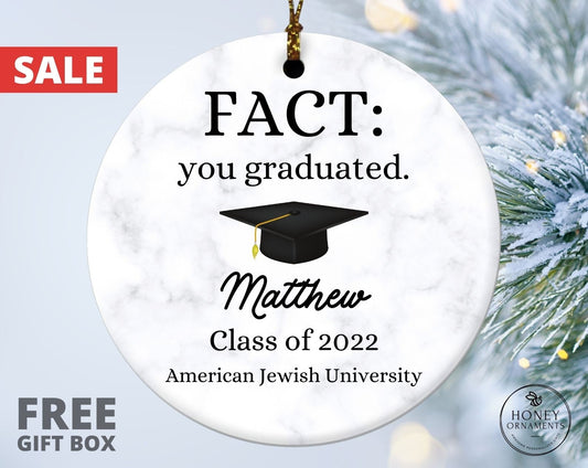 Fact: You Graduated Graduation Ornament, Graduation Gift, Graduation Class Of 2023, Graduation 2023, Graduate Ornament, Collage Ornament